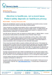 Front page of WHV media release word document Abortion is healthcare, not a moral issue. Patient safety depends on healthcare privacy 