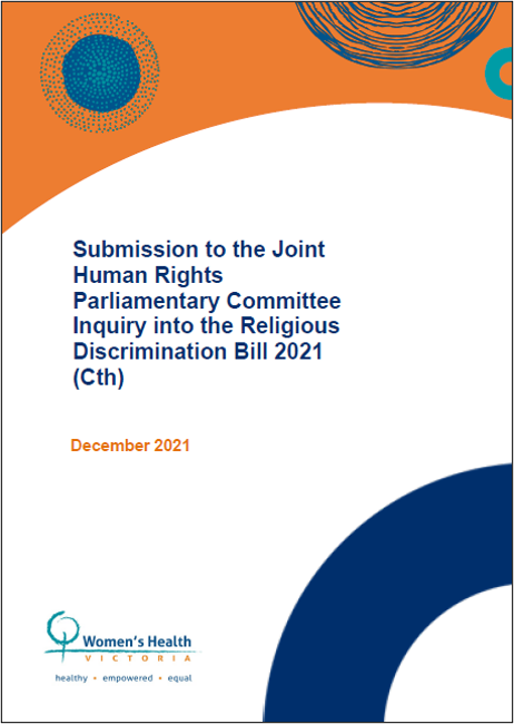Submission to the Joint Human Rights Parliamentary Committee Inquiry into the Religious Discrimination Bill 2021 (Cth)