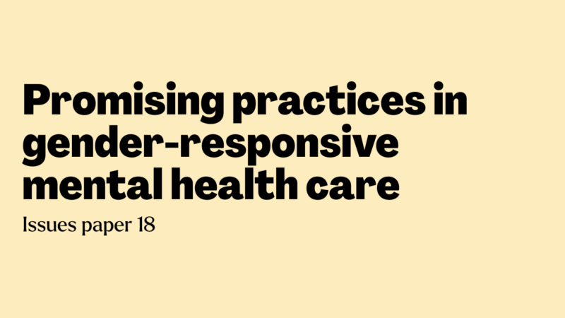 Promising practices in gender-responsive mental health care